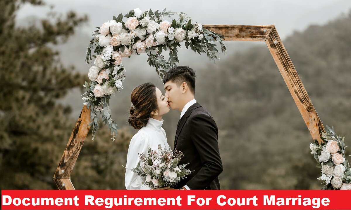 Document Reguirement For Court Marriage