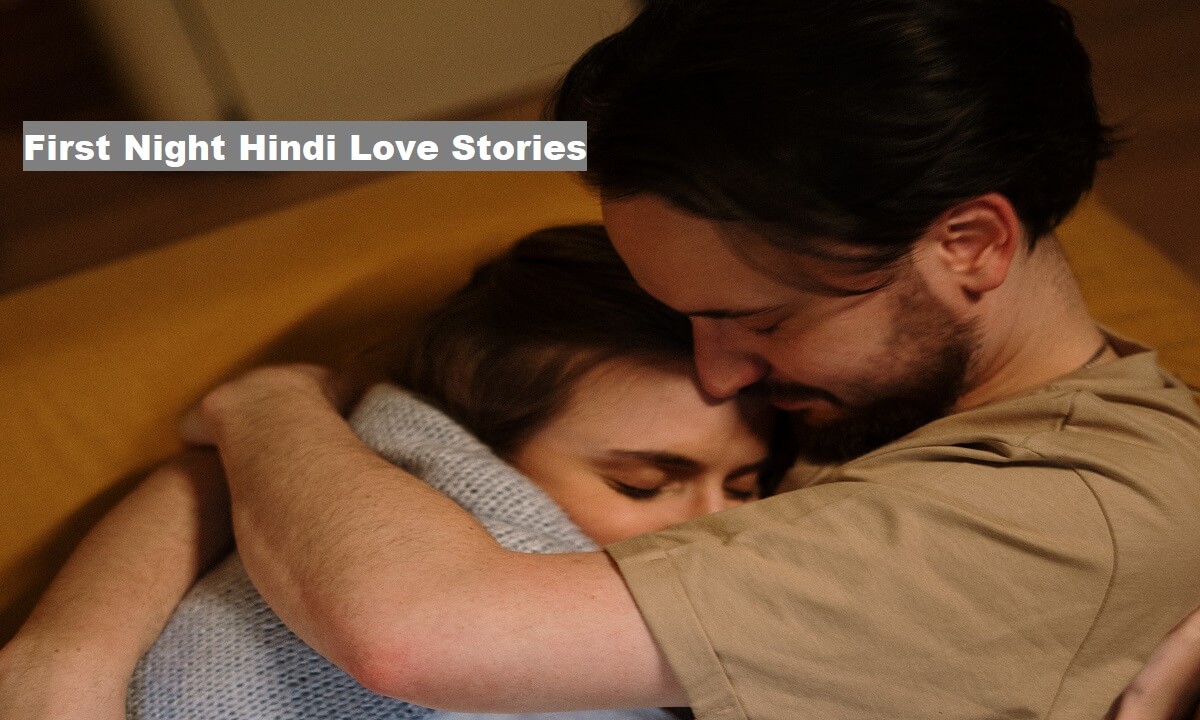 First Night Hindi Love Stories
