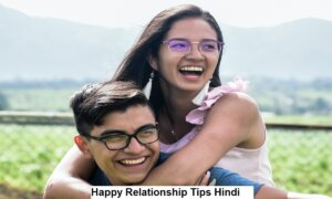 Happy Relationship Tips Hindi